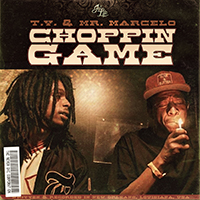 TY & Mr. Marcelo - Choppin Game ArtworkNovember 1
