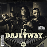T.Y. - Da Jetway ArtworkAugust 24th, 2017